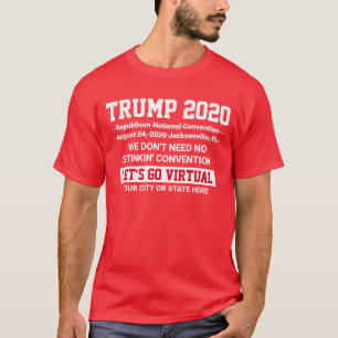 Trump 2020 Covid-19 Probleme Virtual Convention T-Shirt