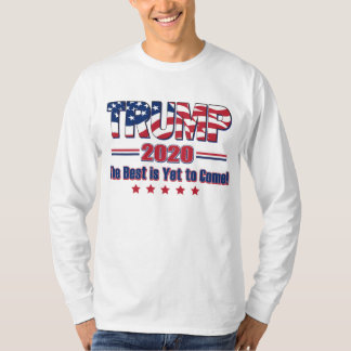 Trump 2020 Das Beste ist noch zu kommen T-Shirt