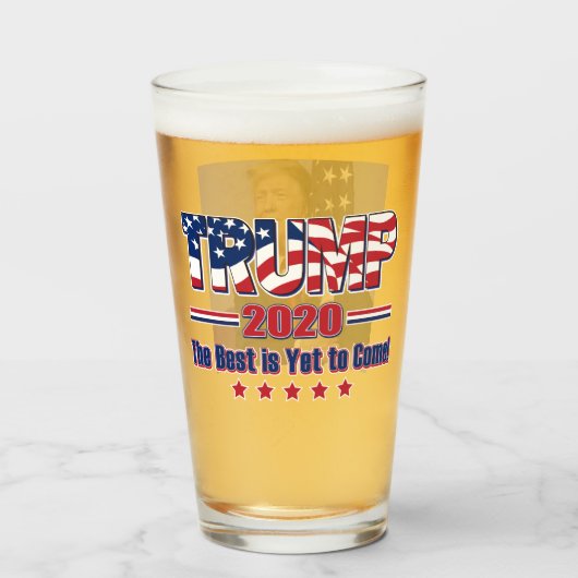 Trump 2020 Das Beste steht noch bevor Glas (Vorne (Gefüllt))