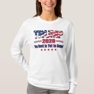 Trump 2020 Das Beste steht noch bevor T-Shirt