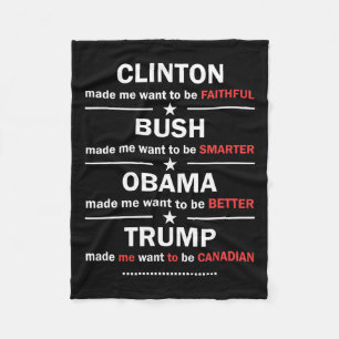 Trump 2020 Funny Clinton Bush Obama Trump Kanadier Fleecedecke