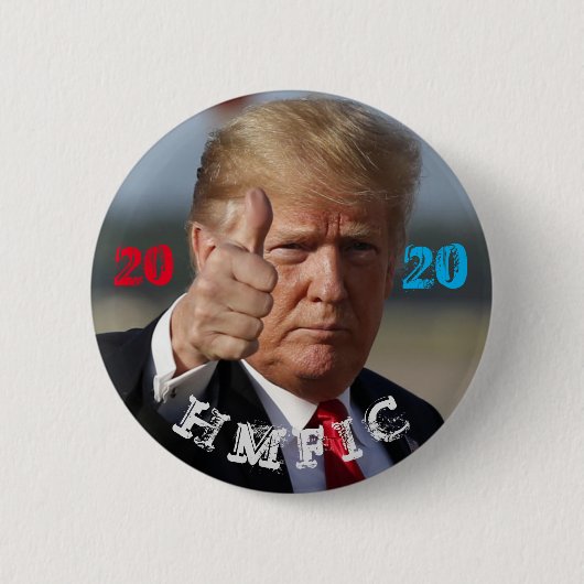 Trump 2020 HMFIC Button (Vorderseite)