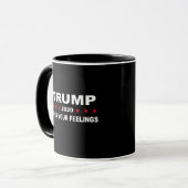 Trump 2020 Ihre Gefühle Tasse (Vorderseite Links)