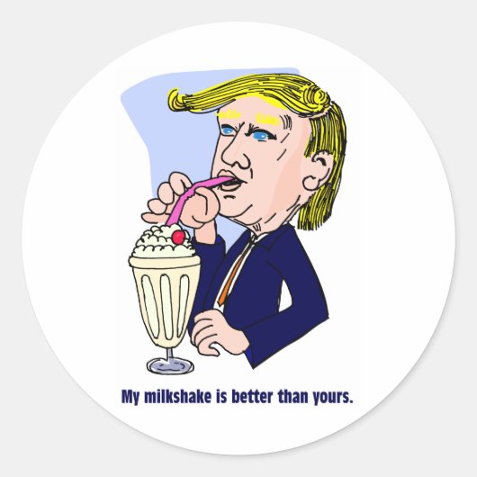 Trump 2020 - Mein Milchshake ist besser als deins Runder Aufkleber (Vorderseite)