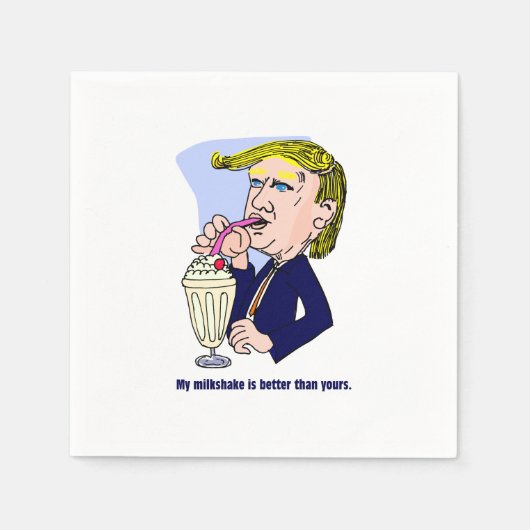 Trump 2020 - Mein Milchshake ist besser als deins Serviette (Vorderseite)