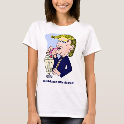 Trump 2020 - Mein Milchshake ist besser als deins T-Shirt (Vorderseite)