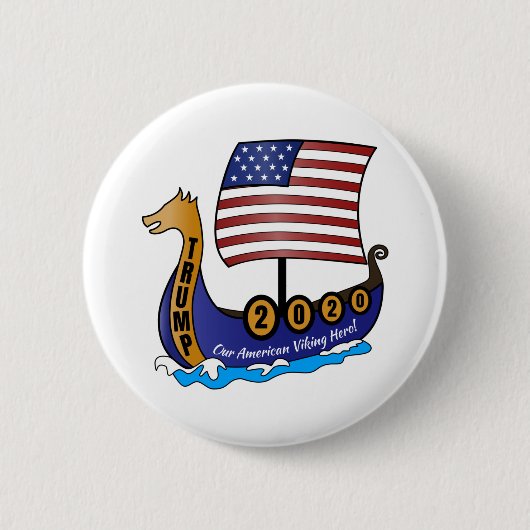 Trump 2020 Viking Ship-Logo Button (Vorderseite)