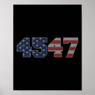 Trump 2024 45 47 Amerikanische Flagge 4547 Trump 2 Poster