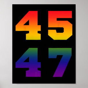 Trump 2024 45 47 LGBt Flag Regenbogen 45 47 Poster