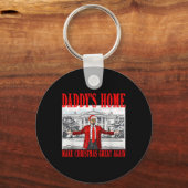 Trump 2024: Amerika Ck Daddys Zuhause Trump 2024 Schlüsselanhänger (Vorderseite)