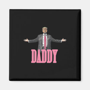 Trump 2024: Amerika Ck Daddys Zuhause Trump Pink Magnet