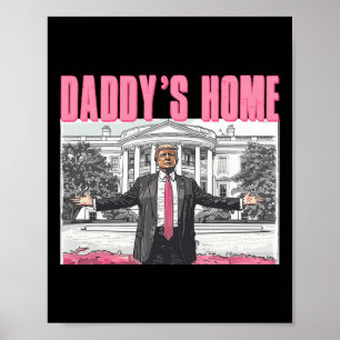 Trump 2024: Amerika Ck Daddys Zuhause Trump Pink Poster