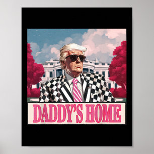 Trump 2024: Amerika Ck Daddys Zuhause Trump Pink Poster