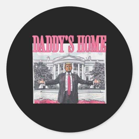 Trump 2024: Amerika Ck Daddys Zuhause Trump Pink Runder Aufkleber (Vorderseite)