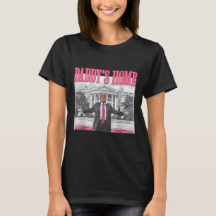 Trump 2024: Amerika Ck Daddys Zuhause Trump Pink T-Shirt