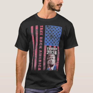 Trump 2024 Amerika zurückerobern T-Shirt