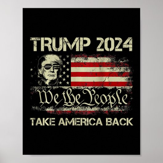 Trump 2024: Amerikas Fahne zurücknehmen (auf Bac Poster (Vorne)
