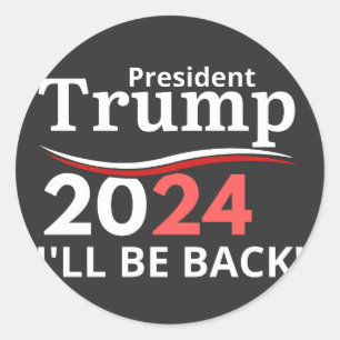 TRUMP 2024 - BACK! RUNDER AUFKLEBER