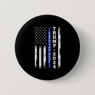 Trump 2024 Back The Blue Thin Blue Line American F Button