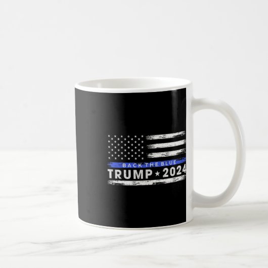 Trump 2024 Back The Blue Thin Blue Line American F Kaffeetasse (Rechts)