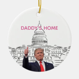 Trump 2024 bringt Amerika zurück auf Daddys Zuhaus Keramik Ornament