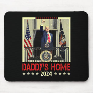Trump 2024 bringt Amerika zurück auf Daddys Zuhaus Mousepad
