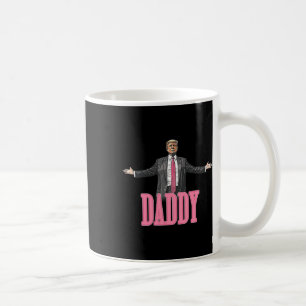 Trump 2024 bringt Amerika zurück zu Daddys Zuhause Kaffeetasse