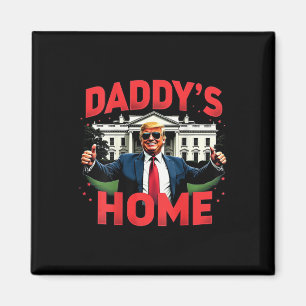 Trump 2024 Daddy's Zuhause (auf der Rückseite) 202 Magnet