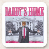 Trump 2024 DADDYs ZUHAUSE Getränkeuntersetzer (Vorderseite)