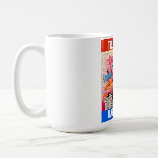 TRUMP 2024 DADDY'S ZUHAUSE KAFFEETASSE (Links)