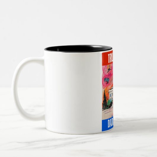 TRUMP 2024 DADDY'S ZUHAUSE ZWEIFARBIGE TASSE (Links)
