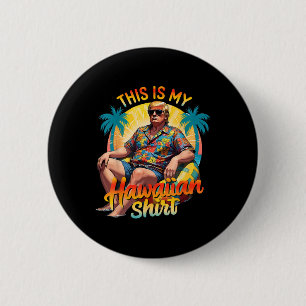 Trump 2024 Dieses hawaiianische Shirt Luau Kostüm  Button