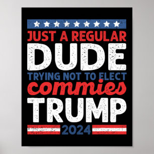 Trump 2024 Donald Trump Vance Nur ein normaler Typ Poster