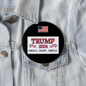 Trump 2024 Drill Baby Drill Button (Beispiel)