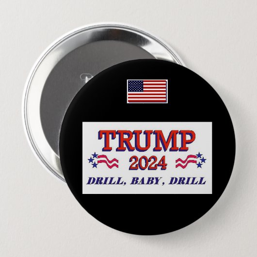 Trump 2024 Drill Baby Drill Button (Vorne & Hinten)
