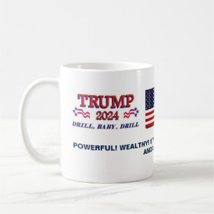 Trump 2024 Drill Baby Drill Tasse