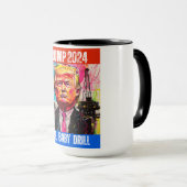TRUMP 2024 DRILL BABY DRILL TASSE (VorderseiteRechts)