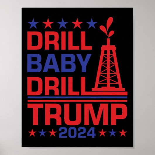 Trump 2024 Drill By3  Poster (Vorne)