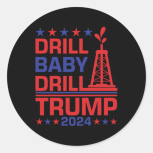 Trump 2024 Drill By3 Runder Aufkleber