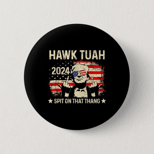 Trump 2024 Flag Funny Hawk Tush Middle Finger 24 V Button (Vorderseite)