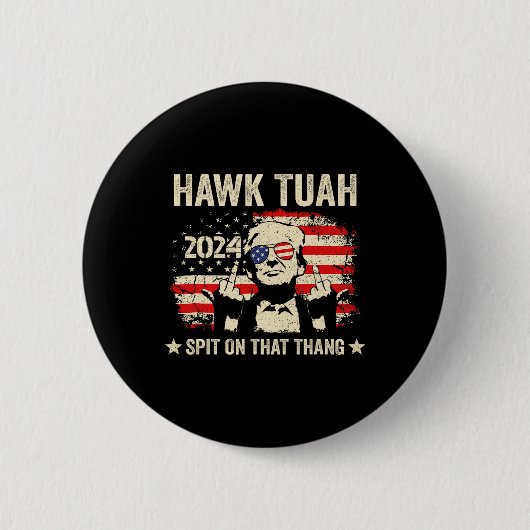 Trump 2024 Flag Funny Hawk Tush Middle Finger 24 V Button (Vorderseite)