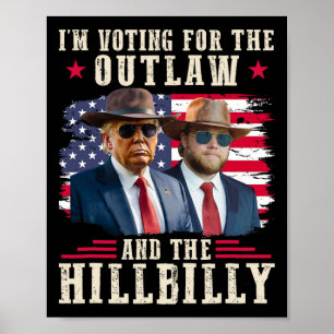 Trump 2024 Flagge Außergesetzlicher Hinterwäldler  Poster
