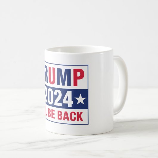 Trump 2024 Ich bin wieder da Kaffeetasse (VorderseiteRechts)