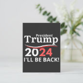 TRUMP 2024 - I'LL BE BACK! FEIERTAGSPOSTKARTE (Stehend Vorderseite)