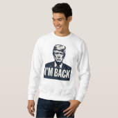 Trump 2024 "I'M BACK" Patriotic - Sweatshirt (Vorne ganz)