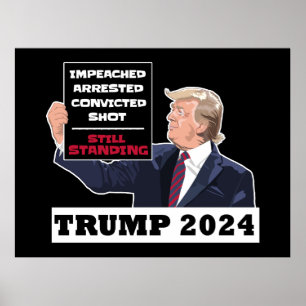 Trump 2024 immer noch Stehend Präsidentenwahl USA Poster