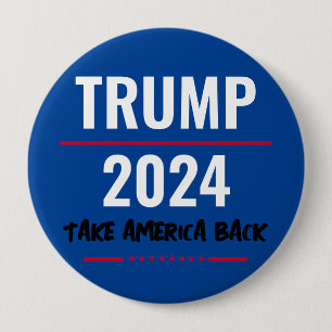 Trump 2024 Kampagnenbutton "Take America Back" Button