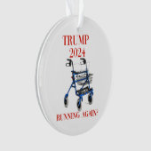 Trump 2024 läuft wieder? ornament (Vorderseite)
