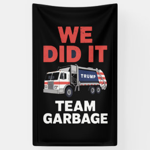 Trump 2024 LKW Müll Wir Haben Es Geschafft Team Mü Banner