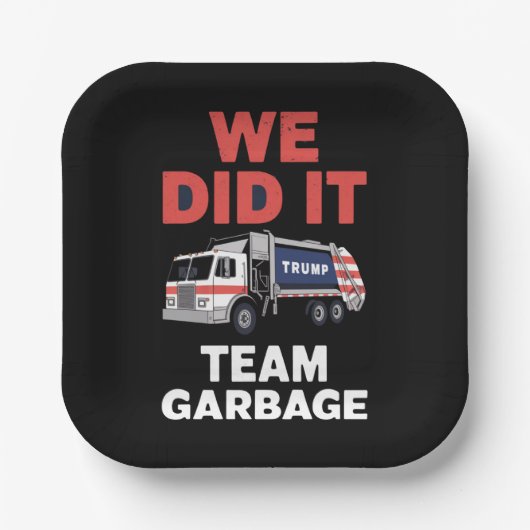 Trump 2024 LKW Müll Wir haben Team Garbage Pappteller (Vorderseite)